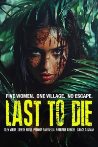 Выжить, чтобы умереть (2025)